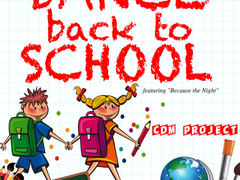 Dance Back to School - Featuring 