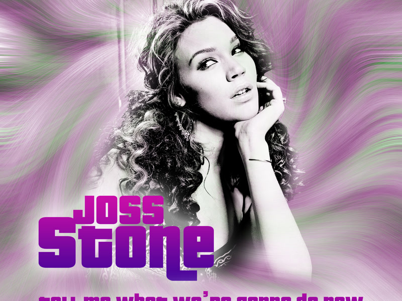 Tell Me What We're Gonna Do Now (Single)