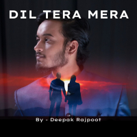 Dil Tera Mera (2.0) (Single)