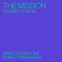 The Mission (Gabriel's Oboe) (Original Soundtrack) (Single)