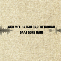 Aku Melihatmu dari Kejauhan Saat Sore Hari (Single)