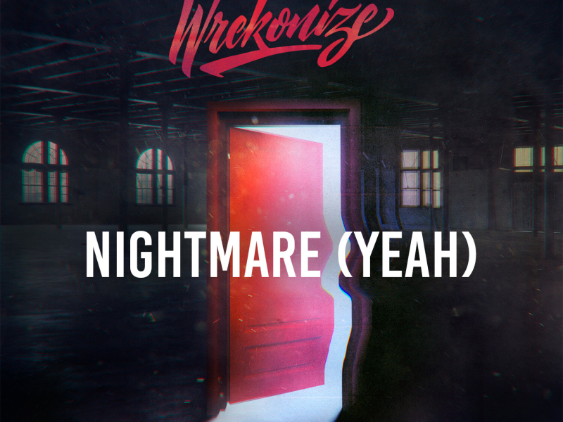 Nightmare (Yeah) (Single)