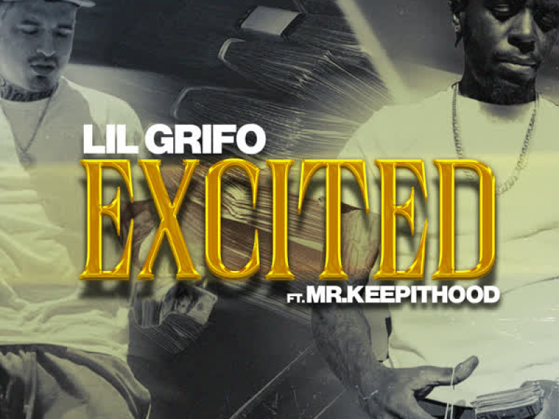 Excited (feat. Mr.Keepithood) (Single)