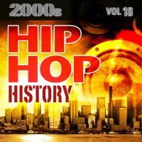 Hip Hop History Vol.18 - 2000s