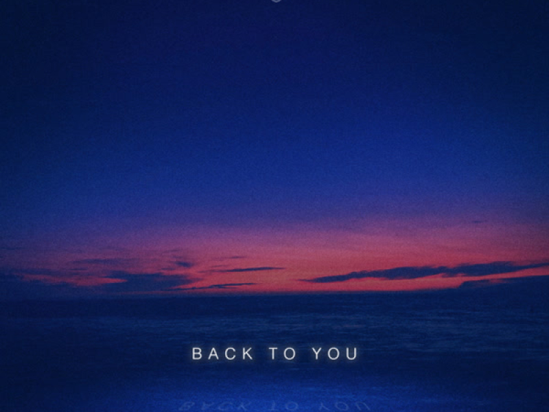 Back To You (Single)