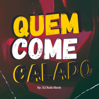 QUEM COME CALADO (Single)