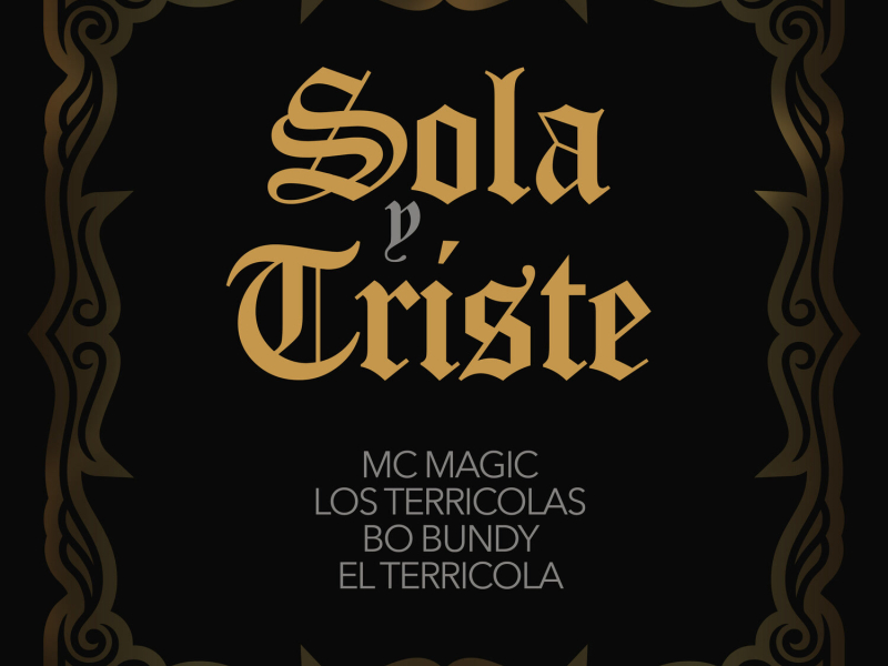 Sola Y Triste (Single)