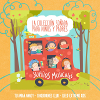 Sueños Musicales: La Coleccíon Soñada para Niños y Padres (EP)