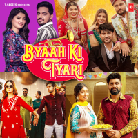 Byaah Ki Tyari (EP)