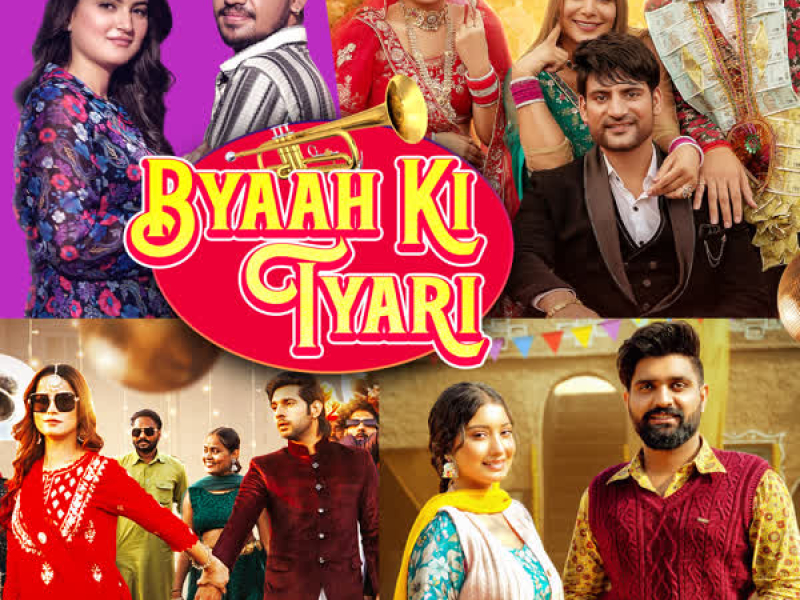 Byaah Ki Tyari (EP)