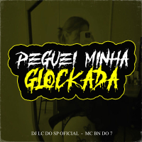 Peguei Minha Glockada (Single)