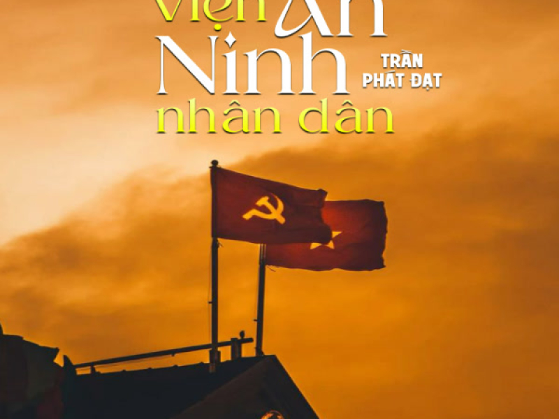 Học Viện An Ninh Nhân Dân (Single)