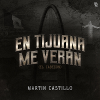 En Tijuana Me Verán (El Cabezon) (Single)