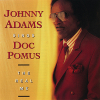 Johnny Adams Sings Doc Pomus: The Real Me