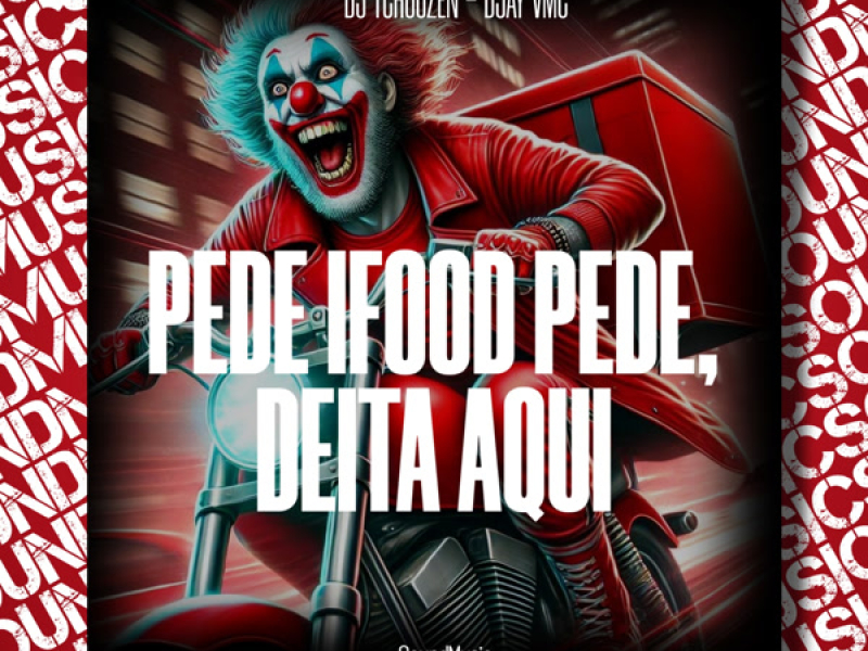 PEDE IFOOD PEDE, DEITA AQUI (Single)