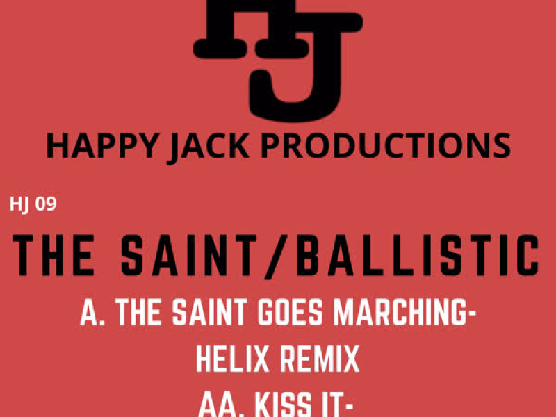 The Saint Goes Marching / Kiss It (EP)