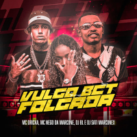 Vulgo BCT Folgada (Single)