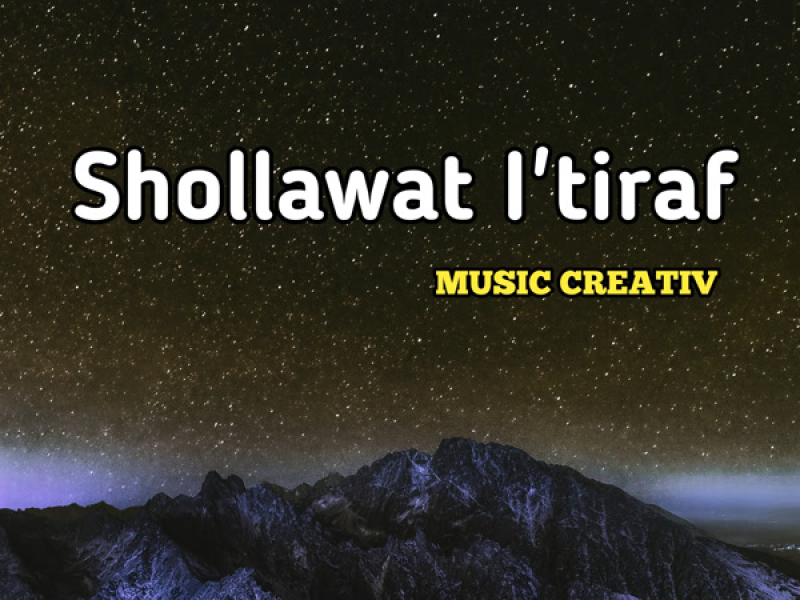 Shollawat I'tiraf (Single)