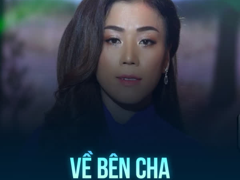 Về Bên Cha (Single)
