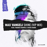 Shine (Max Vangeli VIP Mix) (Single)