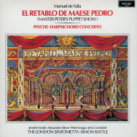 Falla: El Retablo de Maese Pedro; Harpsichord Concerto; Psyche