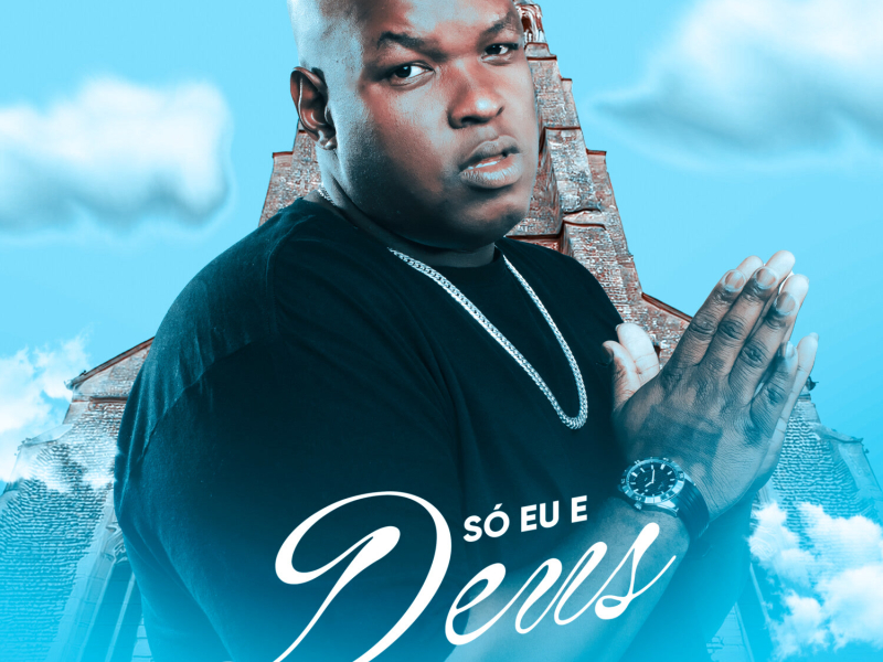 Só Eu e Deus (Single)