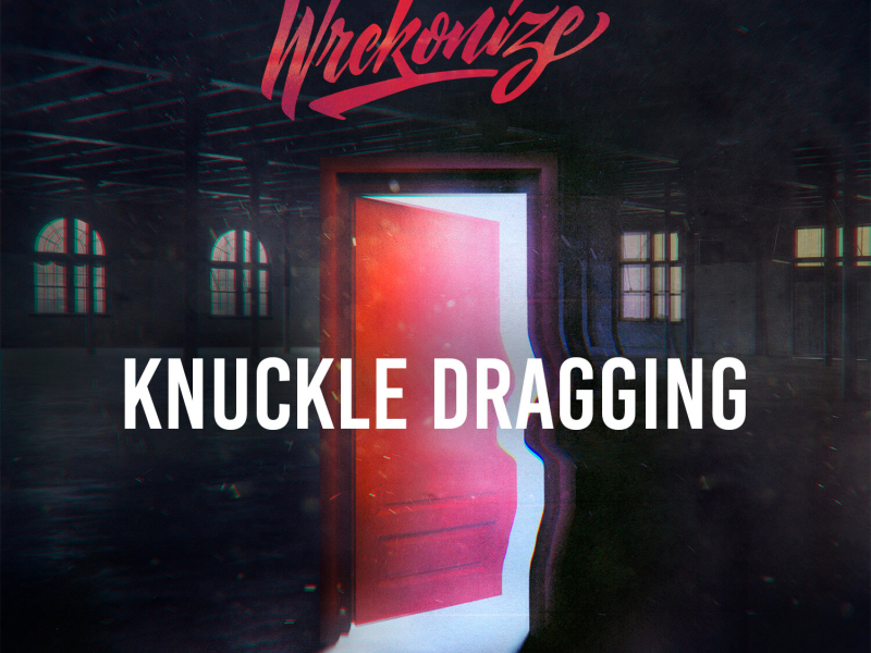 Knuckle Dragging (Single)