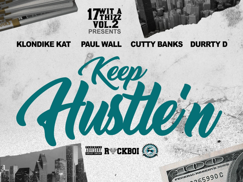 Keep Hustle'n (feat. Klondike Kat, Cutty Banks & Durrty D)