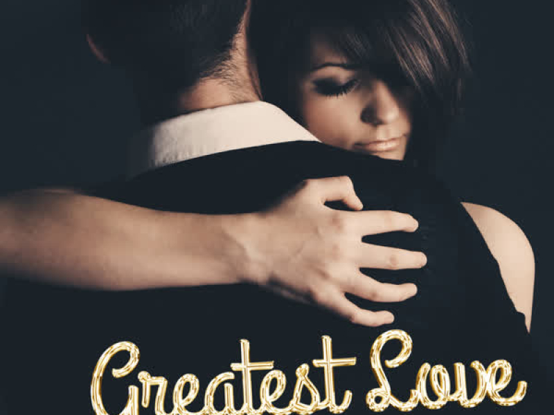 Greatest Love