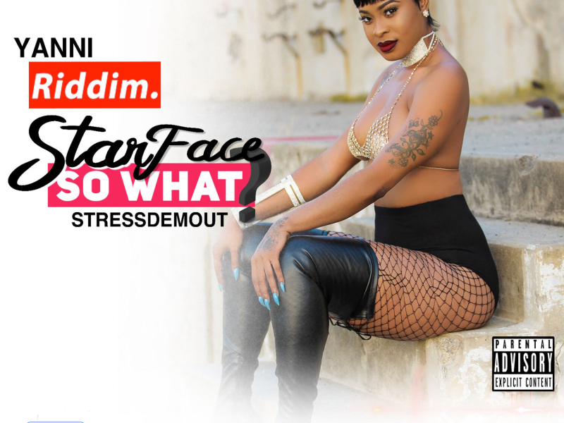 So What? (StressDemOut - Yanni Riddim) (EP)