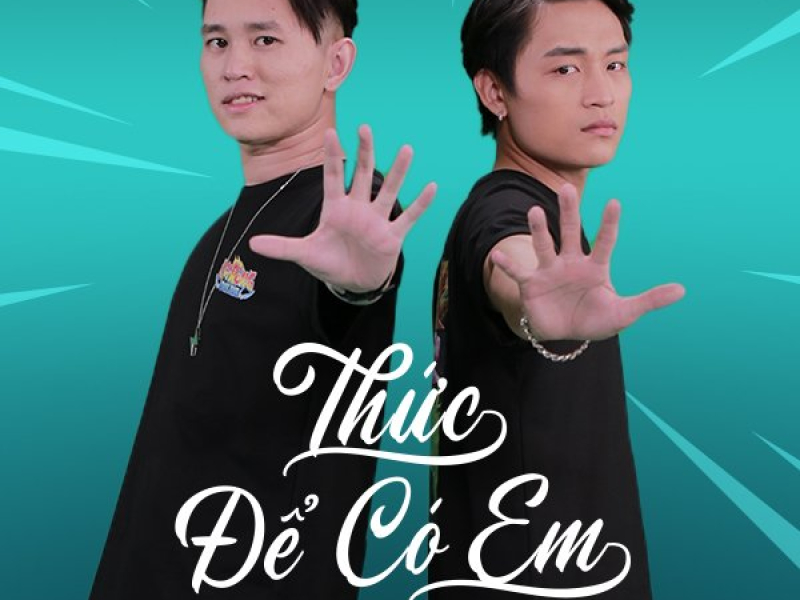 Thức Để Có Em (Single)