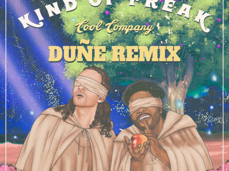 Kind of Freak (Duñe Remix) (Single)