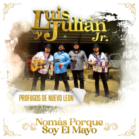 Nomás Porque Soy El Mayo (En Vivo) (Single)