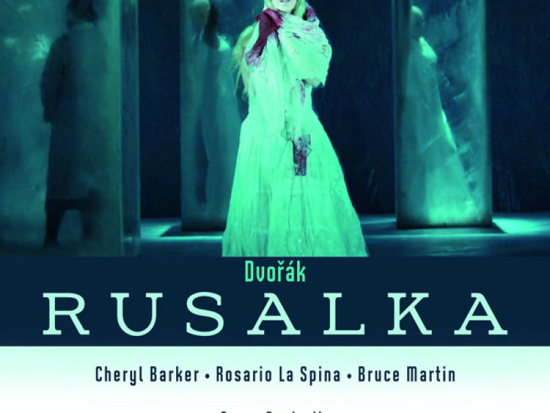 Dvořák: Rusalka