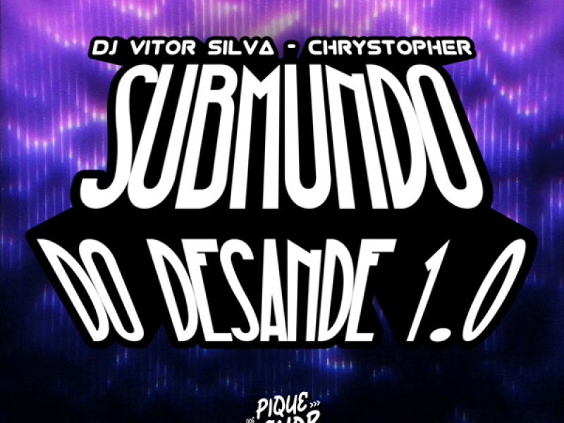 Submundo do Desande 1.0 (Single)