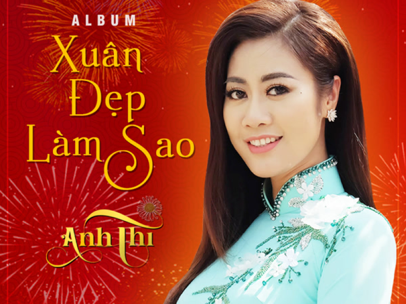 Xuân Đẹp Làm Sao