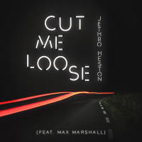 Cut Me Loose (Single)