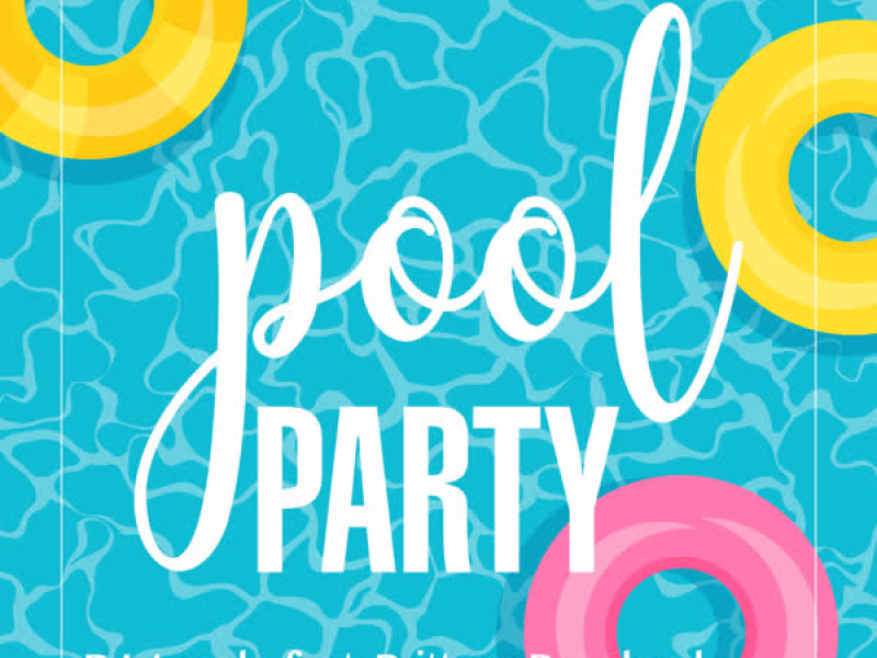 Pool Party (Feat. Brittney Bouchard) (Single)