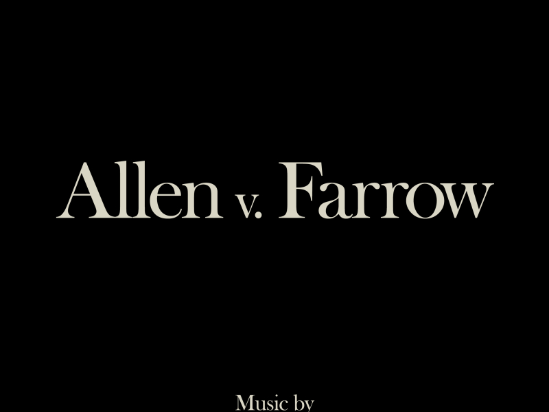 Allen v. Farrow (Original Series Soundtrack)