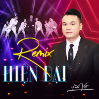 Hiện Đại Remix (Xuân Phát Tài 12) (Single)