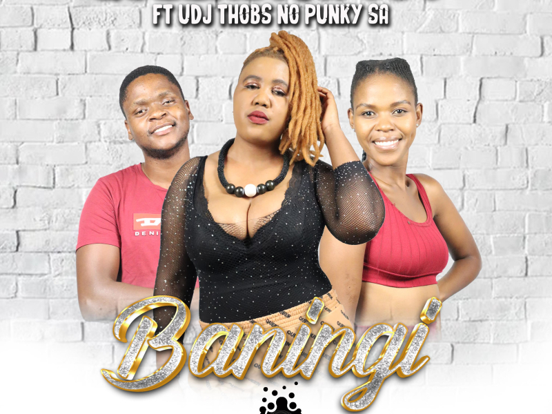 BANINGI (feat. uDJ THOBS & Punky SA) (radio edit) (Single)