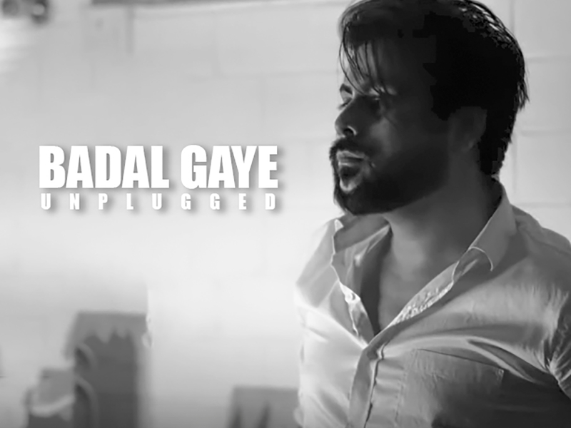 Badal Gaye (Unplugged)