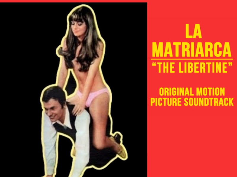 La Matriarca - The Libertine (Colonna sonora originale)