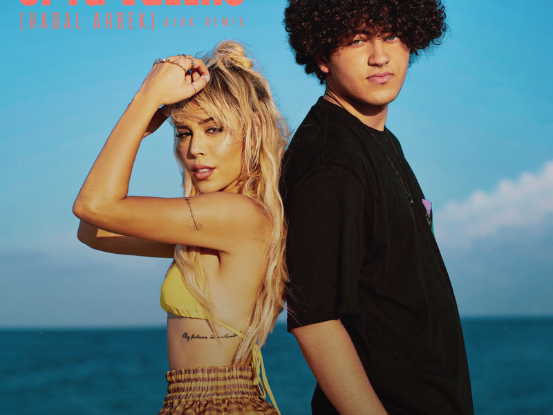 Si Tu Vuelas (Hadal Ahbek [Alok Remix]) (Single)