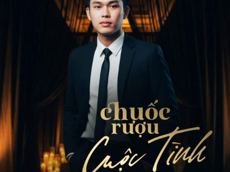 Chuốc Rượu Cuộc Tình (Single)
