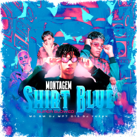 MONTAGEM SHIRT BLUE (SUPER SLOWED) (Single)