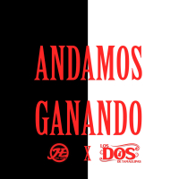 ANDAMOS GANANDO (Single)