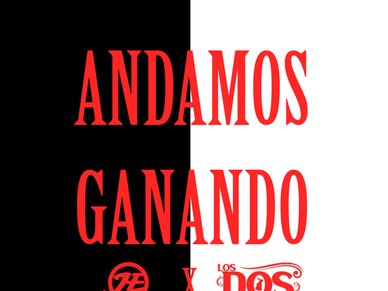 ANDAMOS GANANDO (Single)