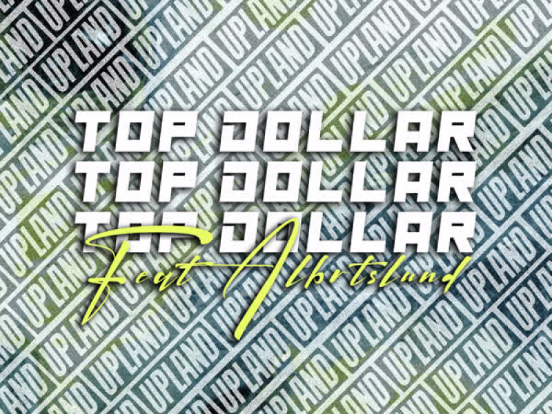 TOP DOLLAR (Single)