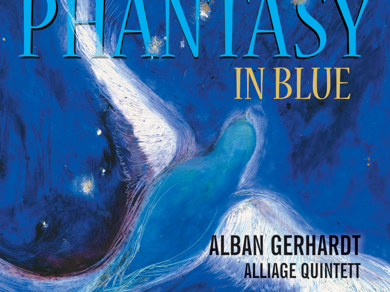 Phantasy in Blue: Music for Cello and Saxophone Quintet